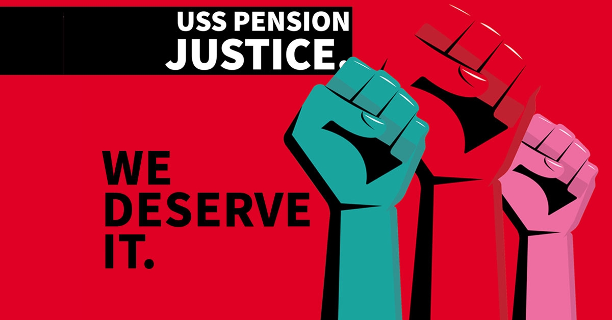 USS pension justice - we deserve it