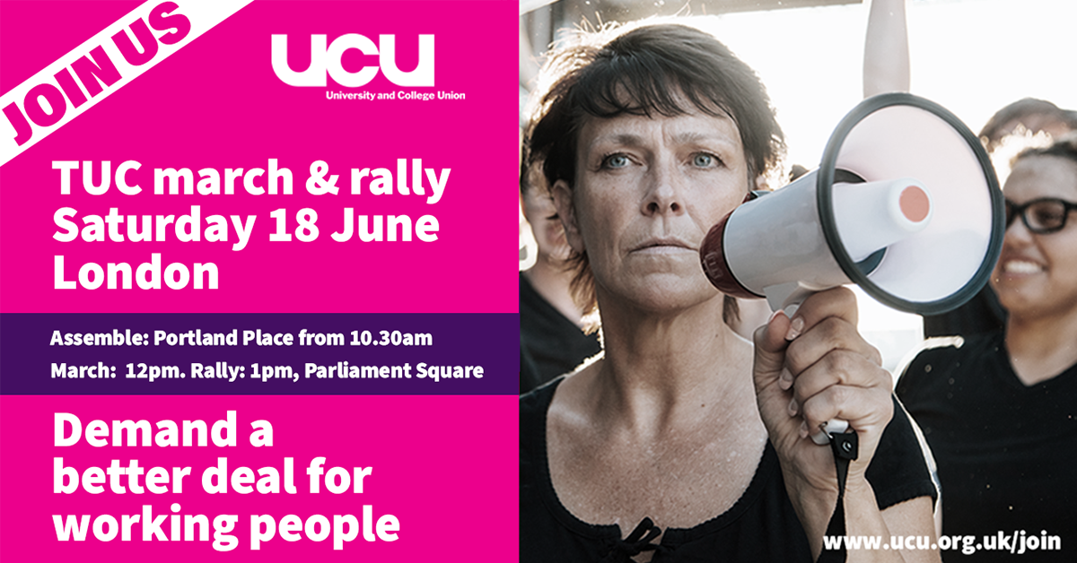 We demand better: UCU at the TUC march and rally, 18 June 2022