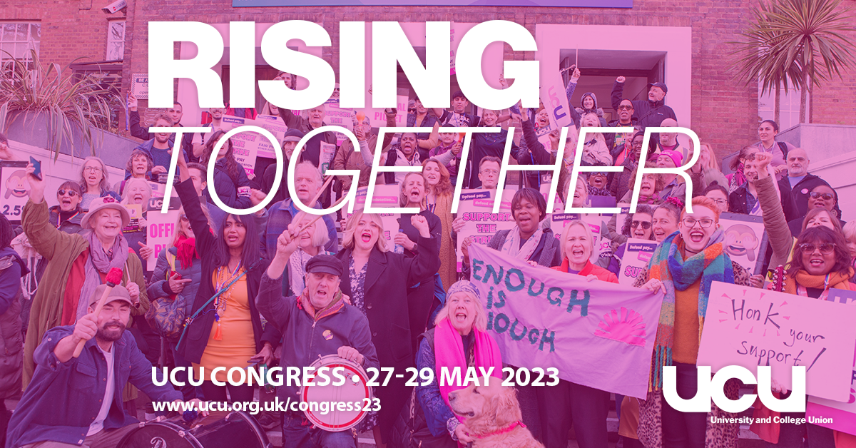 UCU Congress 2023 - Rising together