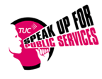 Speak up for public services : This link opens in a new window