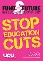 Fund our Future - NUS/UCU: Stop education cuts